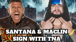 Mike Santana Leaves #AEW for #TNA | Steve Maclin Re-Signs with #TNAWrestling