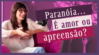 Paranoia ou Intuição? Decifrando Sinais Amorosos com Camila Fremder