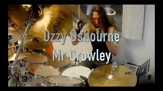 Ozzy Osbourne - Mr Crowley (Drum Cover) by Marc Jackson