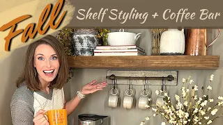 FALL KITCHEN SHELF STYLING TIPS + COFFEE BAR DECOR | FALL 2022 DECORATE WITH ME