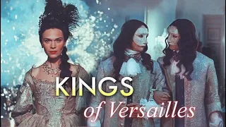 ◉ Versailles ||  Kings