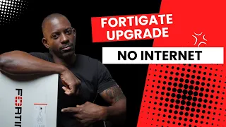 Upgrade Your Fortigate Without Internet Using This Method