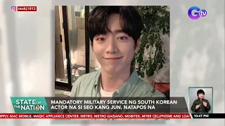 Mandatory military service ng South Korean actor na si Seo Kang Jun, natapos na | SONA