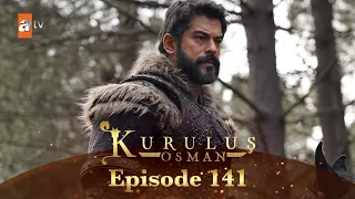 Kurulus Osman Urdu - Season 5 Episode 141