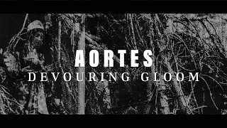 Aortes - Devouring Gloom