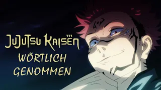 Jujutsu Kaisen Opening 1 - Wörtlich Genommen (Parodie Cover)