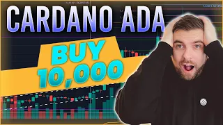 BUY & HODL 10,000 Cardano ADA, Here's WHY...