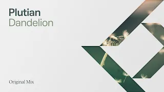 Plutian - Dandelion (Original Mix)