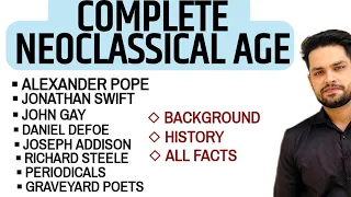 Neo classical age | Augustan Age | Pope|  Swift| Periodical | Steele | Addison | Graveyard Poets