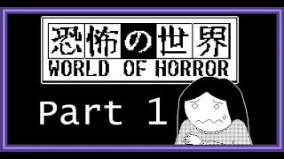 This game is CREEPY! || World of Horror - Part 1