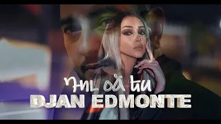 Djan Edmonte - DU OC ES  [ New Armenian Hit  ]  2023 urax erger 2023