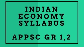 Indian Economy Syllabus APPSC Group 1, 2 || IAS APPSC TSPSC LECTURES