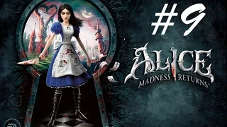 Alice: Madness Returns #9 - Загадочный Восток. Часть 1 (прохождение на русском)