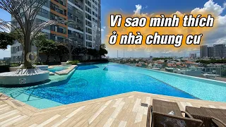 Vì sao mình thích ở nhà chung cư