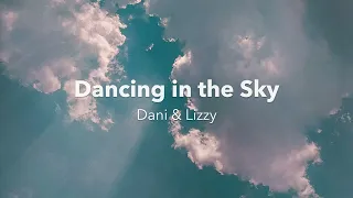 Dancing in the Sky by Dani & Lizzy - Cover by Emeri Cole