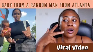 Viral Video - Woman Had A Baby From A Random Man In Atlanta - Full Story