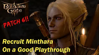 Patch 6 - It's Easier to Recruit Minthara on a Good Playthrough Now!