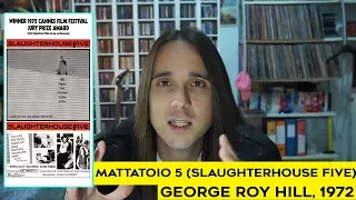 MATTATOIO 5 di George Roy Hill (1972) - Recensione film di Tomas Ticciati