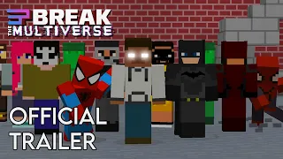 EP Break the Multiverse - Official Trailer (Minecraft Movie)