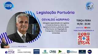 LIVE 19/01/21 - Legislação Portuária com Osvaldo Agripino - #UseMáscara