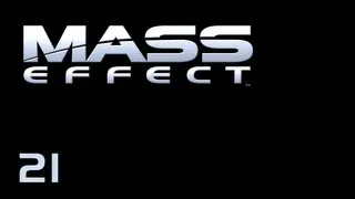 Прохождение Mass Effect (живой коммент от alexander.plav) Ч. 21