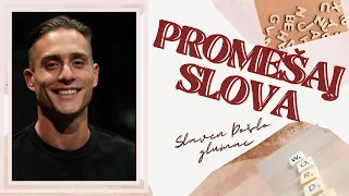 SLAVEN DOŠLO - PROMEŠAJ SLOVA