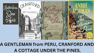 Parallel lives and loves, cottages in Australia and Cranford. More incredible reads.