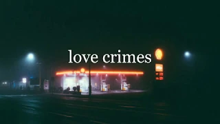 love crimes - frank ocean (slowed + reverb)