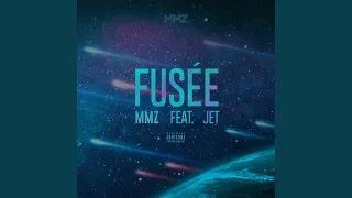 Fusée (feat. Jet)