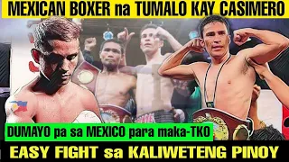 🥊MEXICAN BOXER na TUMALO kay CASIMERO at PINAHIRAPAN si NIETES, TKO sa KALIWETENG PINOY! EASY FIGHT!