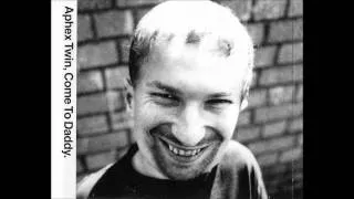 Aphex Twin - Come To Daddy (Little Lord Faulteroy Mix)