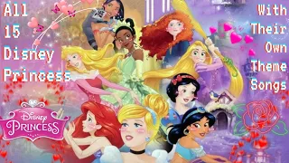 All 15 Disney Princess With Their Own Main Theme Songs /Play On The DISNEY Music