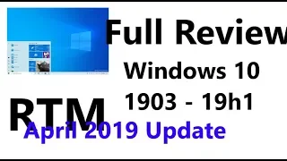 Windows 10 (RTM) April 2019 Update (19h1) 1903