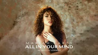 Mariah Carey - All In Your Mind (Acapella)