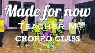 Made for now Choreography. Teacher M | Janet Jackson.