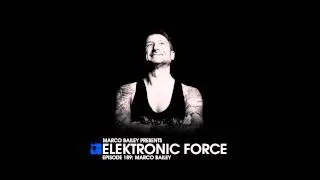 Elektronic Force Podcast 189 with Marco Bailey