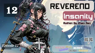 Reverend Insanity   Episode 12 Audio  Li Mei's Wuxia Whispers