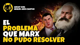 La CONTRADICCIÓN no resuelta del MARXISMO | Miguel Anxo Bastos