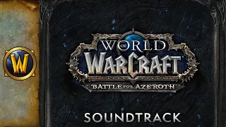 World of Warcraft The Battle for Azeroth Soundtrack Full OST | WOW Music & Ambience Relaxing Sound