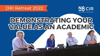 DRI Retreat 2022 | Demonstrating Your Value as an Academic