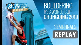 IFSC World Cup Chongqing 2019 || Boulder semi-finals