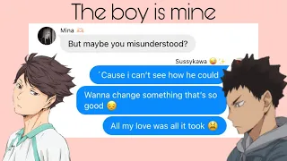 « The boy is mine » |Haikyuu texts| Chaotic gc| •jealous oikawa• iwaoi • part 2