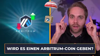 Arbitrum Airdrop & Prognose 2023 - Lohnt sich die Mühe?