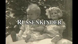 Russenkinder-Mein Vater der Feind oder Russenliebchen