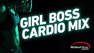 Workout Music Source // Girl Boss Cardio Mix // 32 Count (130 BPM)