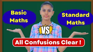 Standard Maths vs Basic Maths  ALL pros and cons #cbse