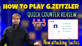 How To Play G.Zeitzler Manager Tactics Quick Counter Review 🔥| Soccer challenge.11