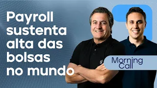 🔴 06/05/2024 Mercados melhoram perspectivas de corte de juro nos EUA após payroll | Morning Call