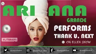 Ariana Grande Thank U, Next (Live on The Ellen Show 2018)