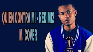 Quien contra mi - Redimi2 feat El leo pa COVER lyric Work OFICIAL